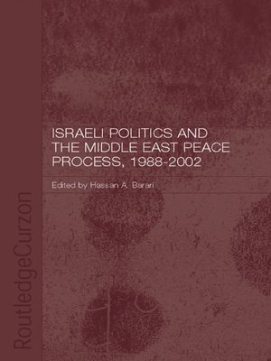 cover image of Israeli Politics and the Middle East Peace Process, 1988-2002
